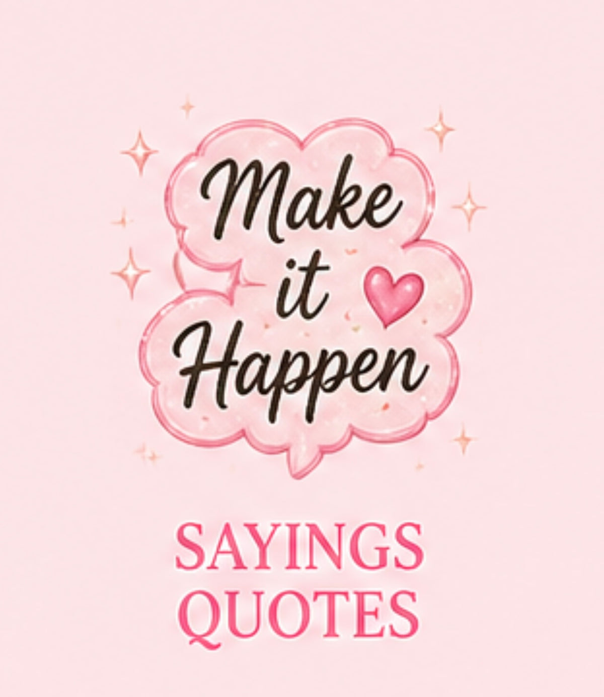 SAYINGS/QUOTES